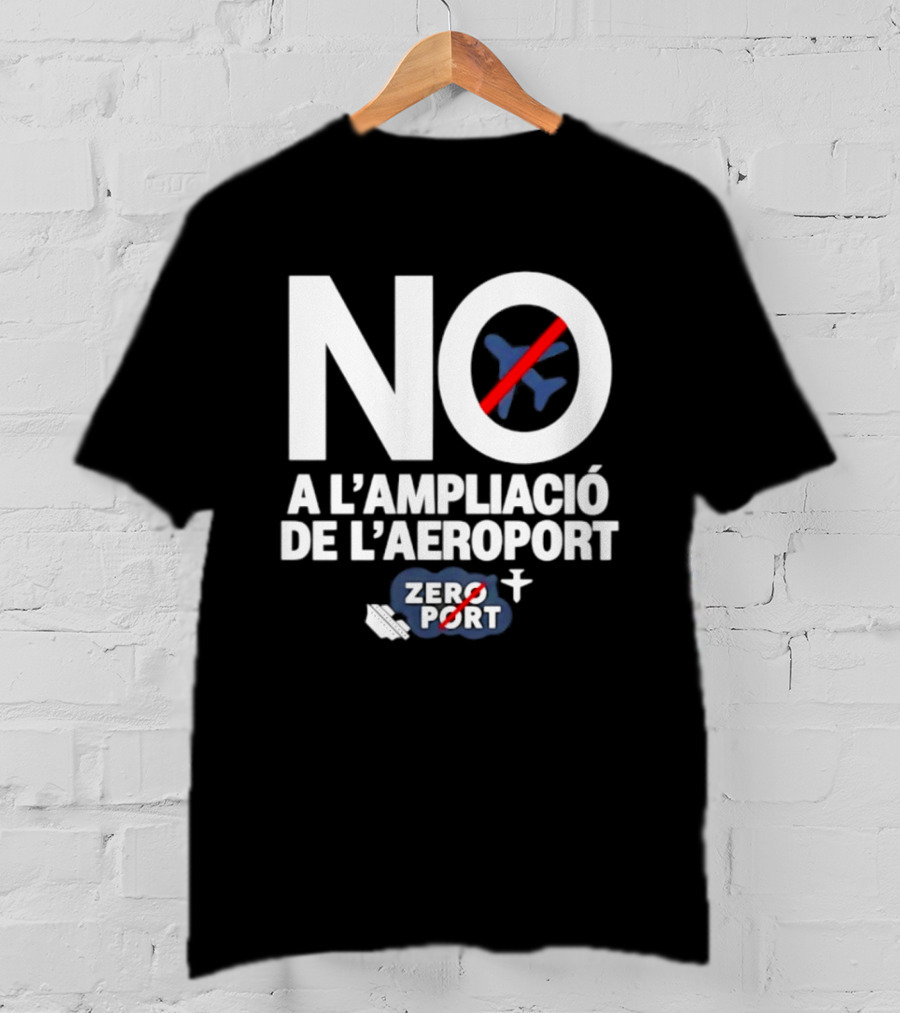 No A L'Ampliació De L'Aeroport Zero Port Avió Creuat T-Shirt