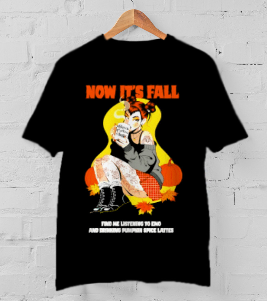 Now It's Fall Emo And Pumpkin Spice Lattes Aesthetic Cozy Autumn Vibes T-Shirt