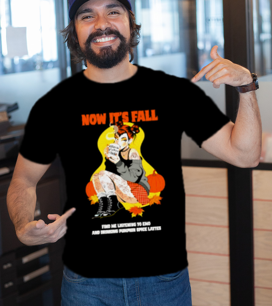 Now It's Fall Emo And Pumpkin Spice Lattes Aesthetic Cozy Autumn Vibes T-Shirt