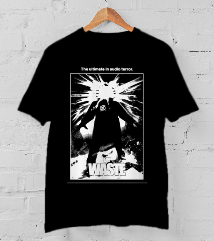 The Ultimate In Audio Terror Lay Waste Explosion Scene T-Shirt