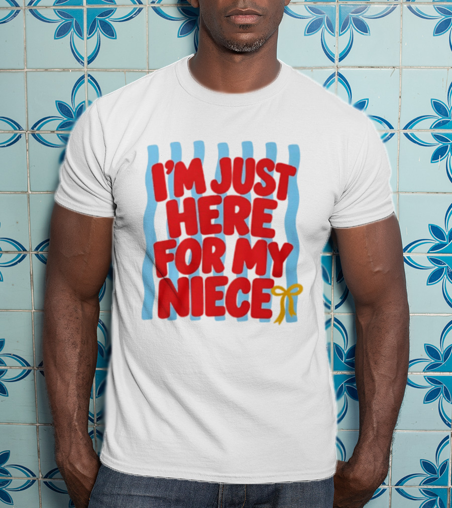 I'm Just Here For My Niece Family Bonding Cute Bow T-Shirt
