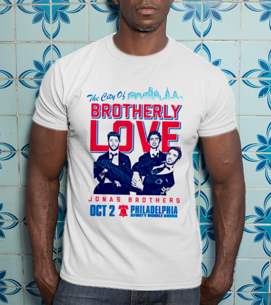 Jonas Brothers The City Of Brotherly Love Philadelphia Oct 7 Xfinity Live Arena T-Shirt