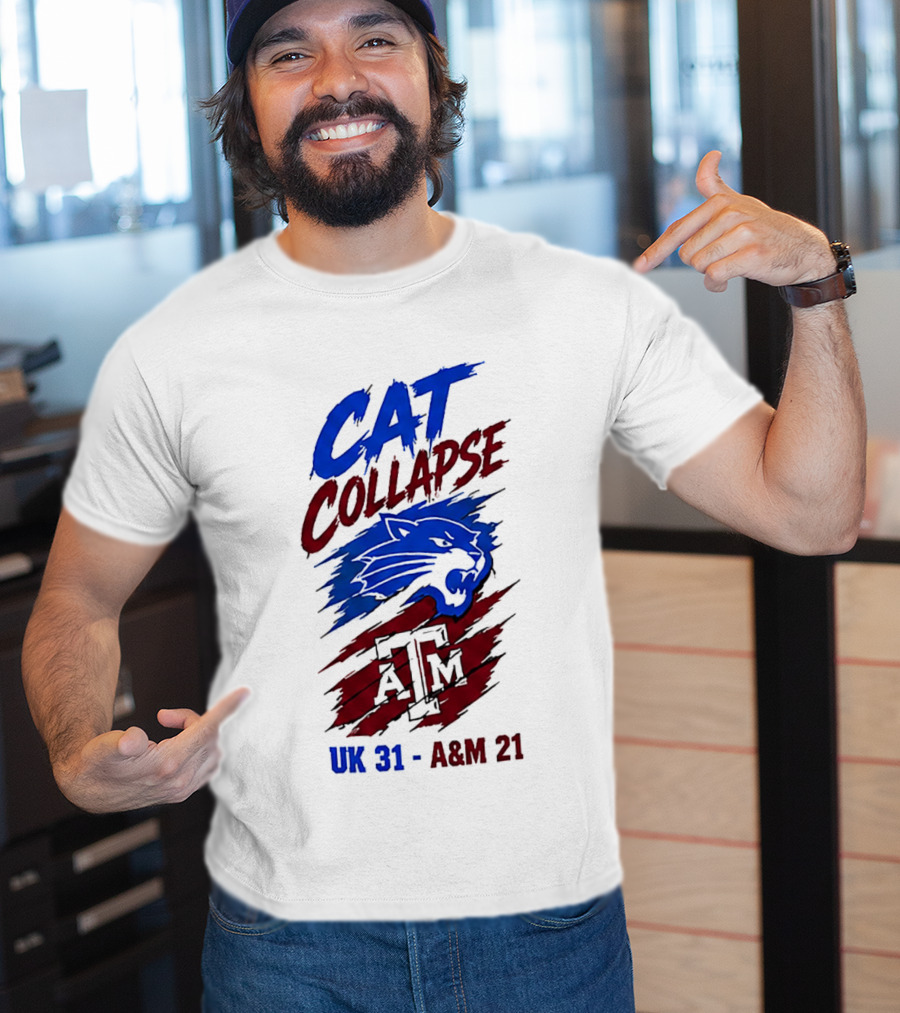 NCAA 2026 Cat Collapse UK 31 A&M 21 Kentucky Wildcats Vs Texas A&M Aggies T-Shirt