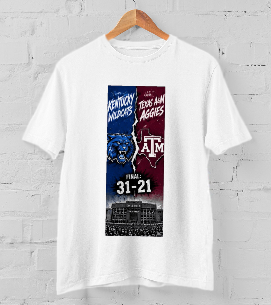 Kentucky Wildcats Vs Texas A&M Aggies Final 2026 Score 31 21 At Kyle Field T-Shirt