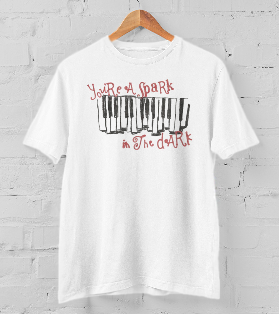 You're A Spark In The Dark Piano Keys T-Shirt