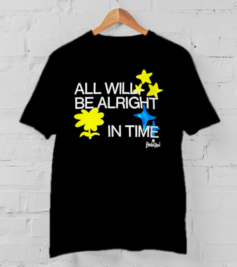 All Will Be Alright In Time OPM Star Text With Yellow Flowers And Stars T-Shirt