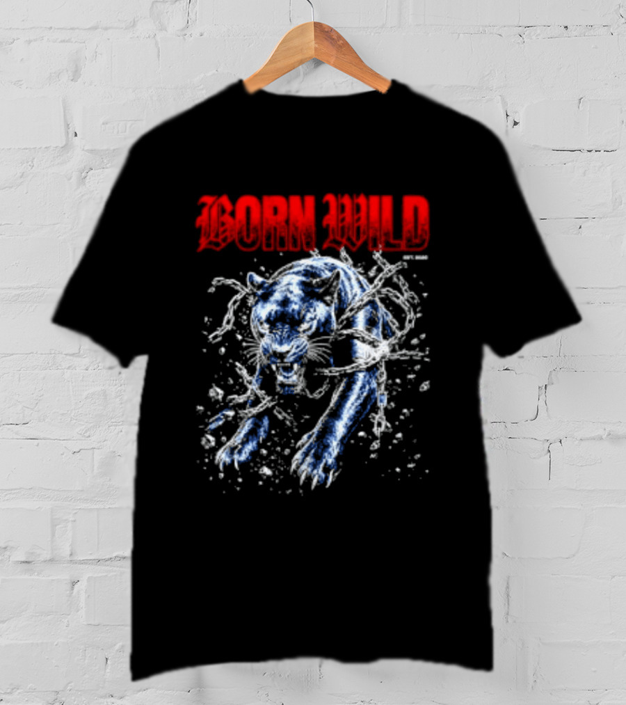 Born Wild Panther Urban Streetwear Athletic Supply T-Shirt
