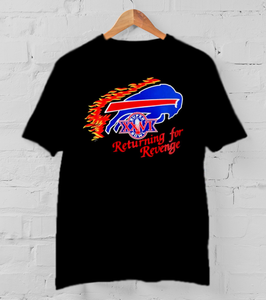 Super Bowl XXVI Buffalo Bills Returning For Revenge T-Shirt