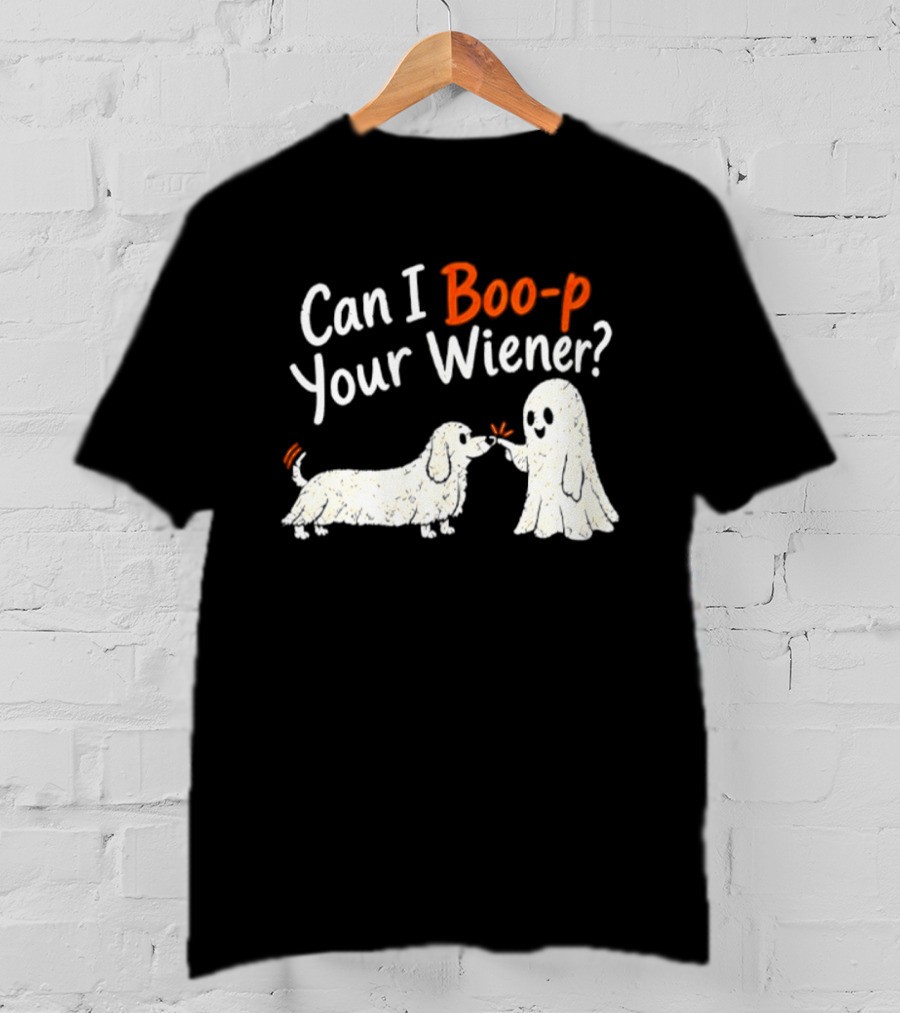 Can I Boo P Your Wiener Dachshund Ghost And Dog Halloween Fun T-Shirt