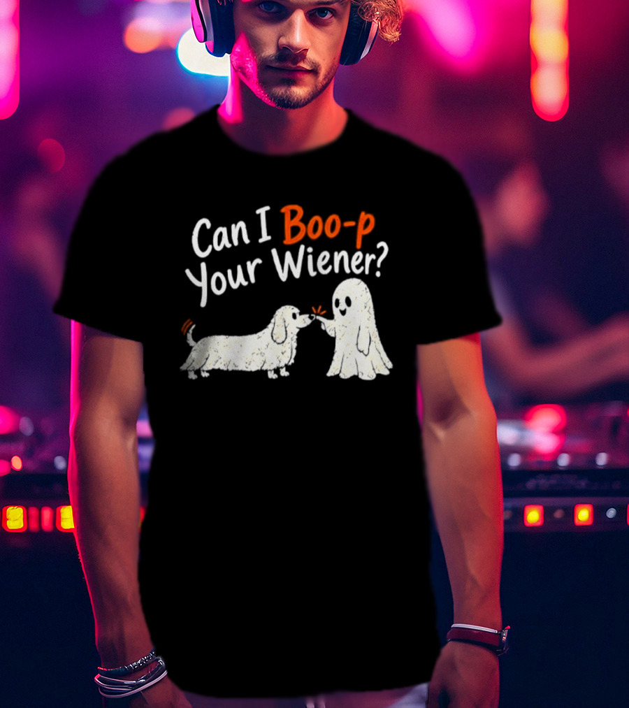 Can I Boo P Your Wiener Dachshund Ghost And Dog Halloween Fun T-Shirt