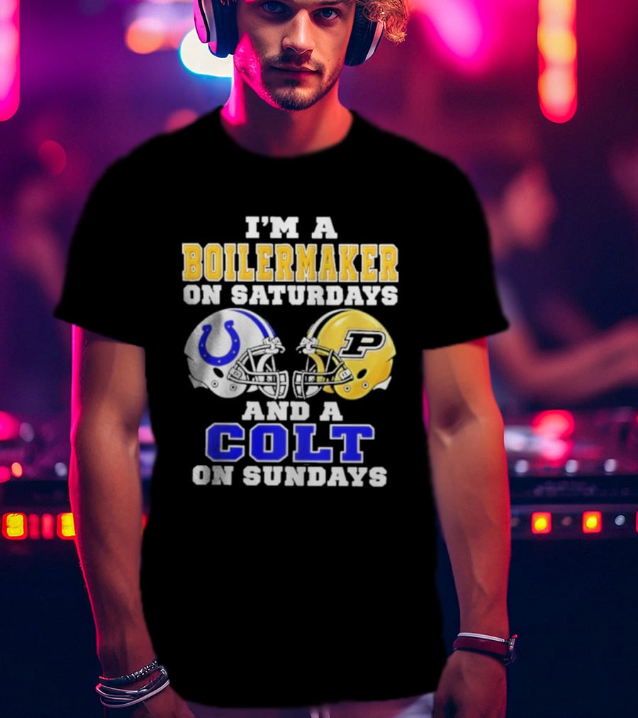 I'm A Boilermaker On Saturdays And A Colt On Sundays Football Helmets T-Shirt