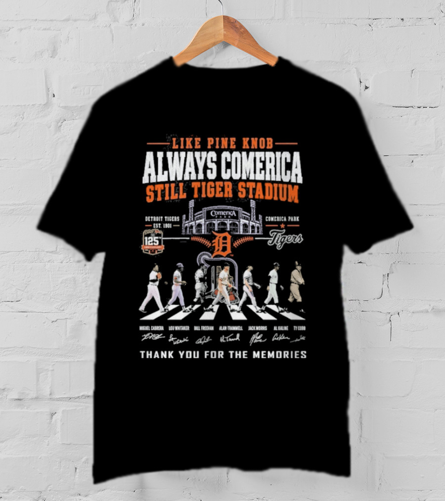 Like Pride Rock Always Comerica Still Tiger Stadium Baseball Legends Miguel Cabrera Ty Cobb Thank You For The Memories T-Shirt