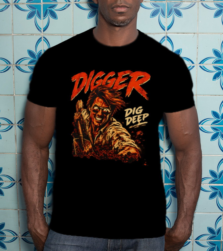 Digger Dig Deep Tom Cruise Rockwell Halloween T-Shirt