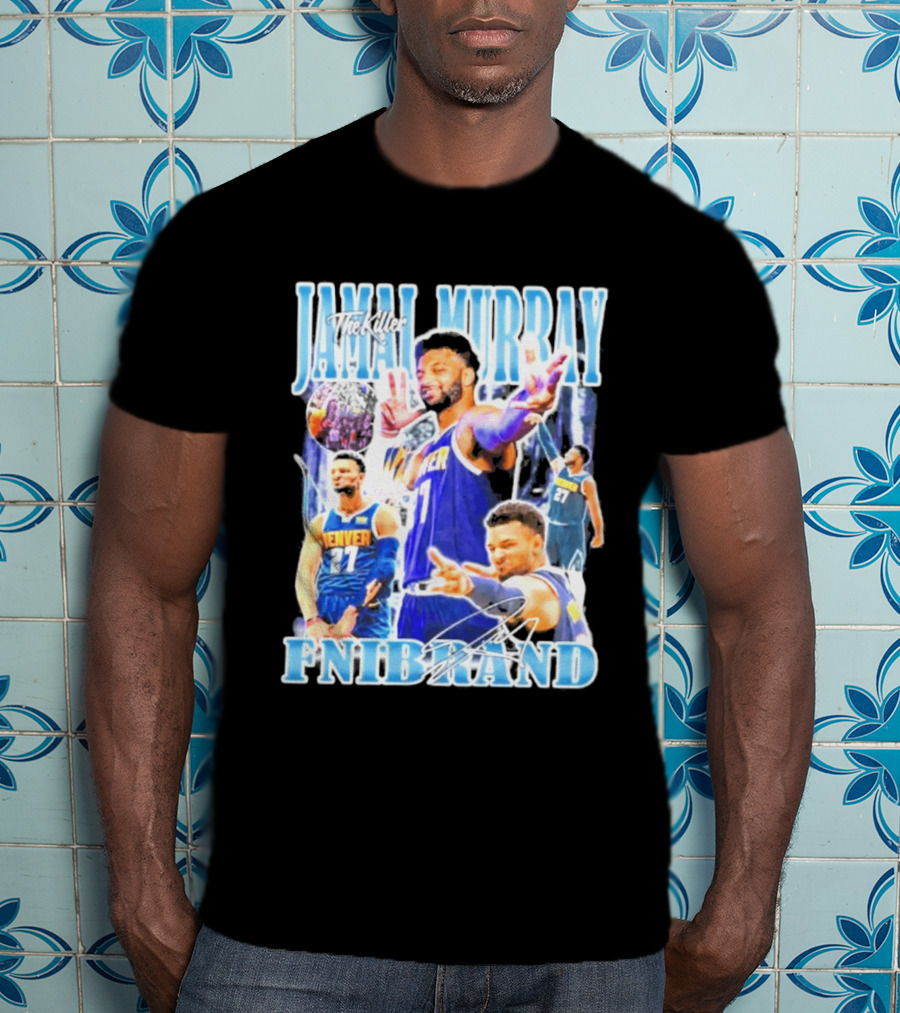 Jamal Murray The Killer Denver Nuggets FNIBRAND Basketball T-Shirt