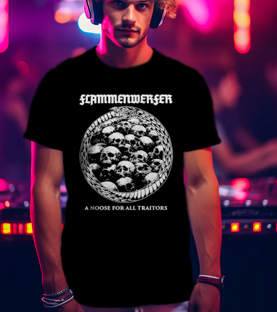 Flammenwerfer A Noose For All Traitors Skulls Circle T-Shirt