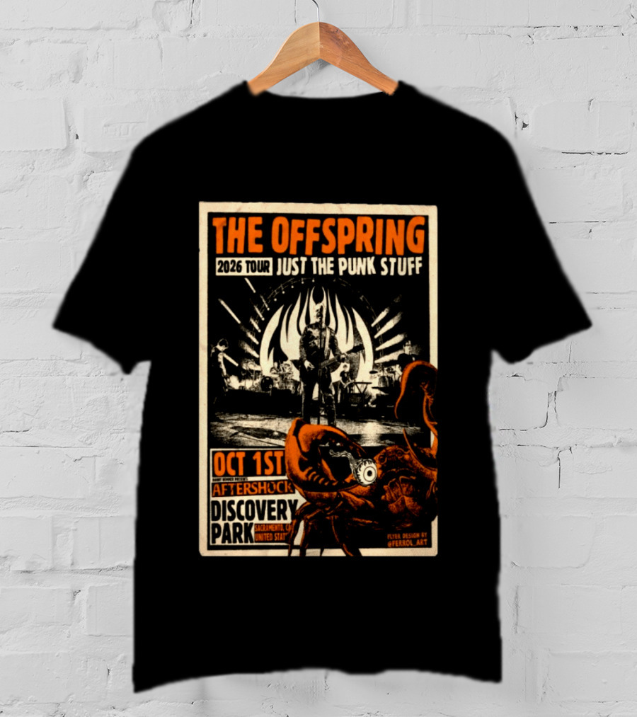The Offspring 2026 Tour Just The Punk Stuff Aftershock Festival Discovery Park Sacramento Oct 1st T-Shirt