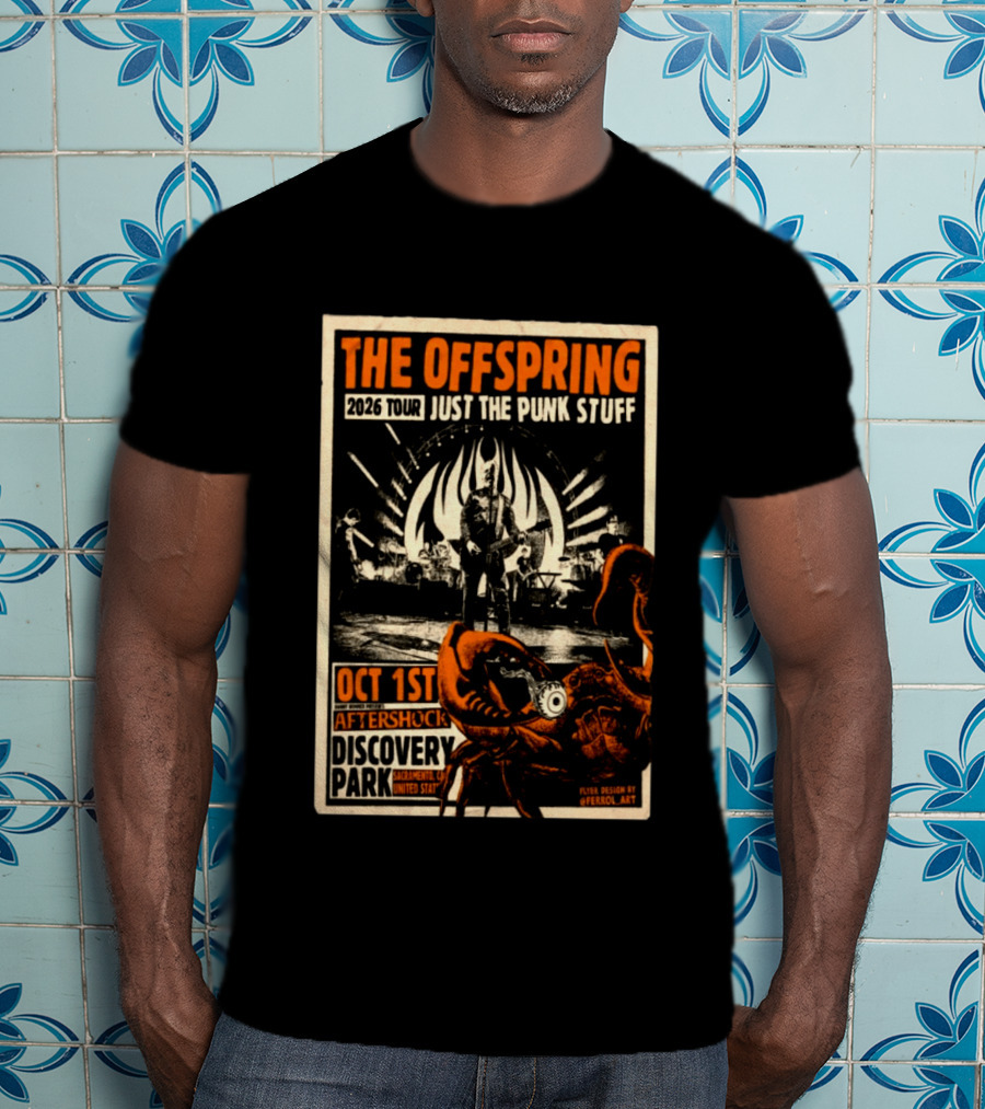 The Offspring 2026 Tour Just The Punk Stuff Aftershock Festival Discovery Park Sacramento Oct 1st T-Shirt