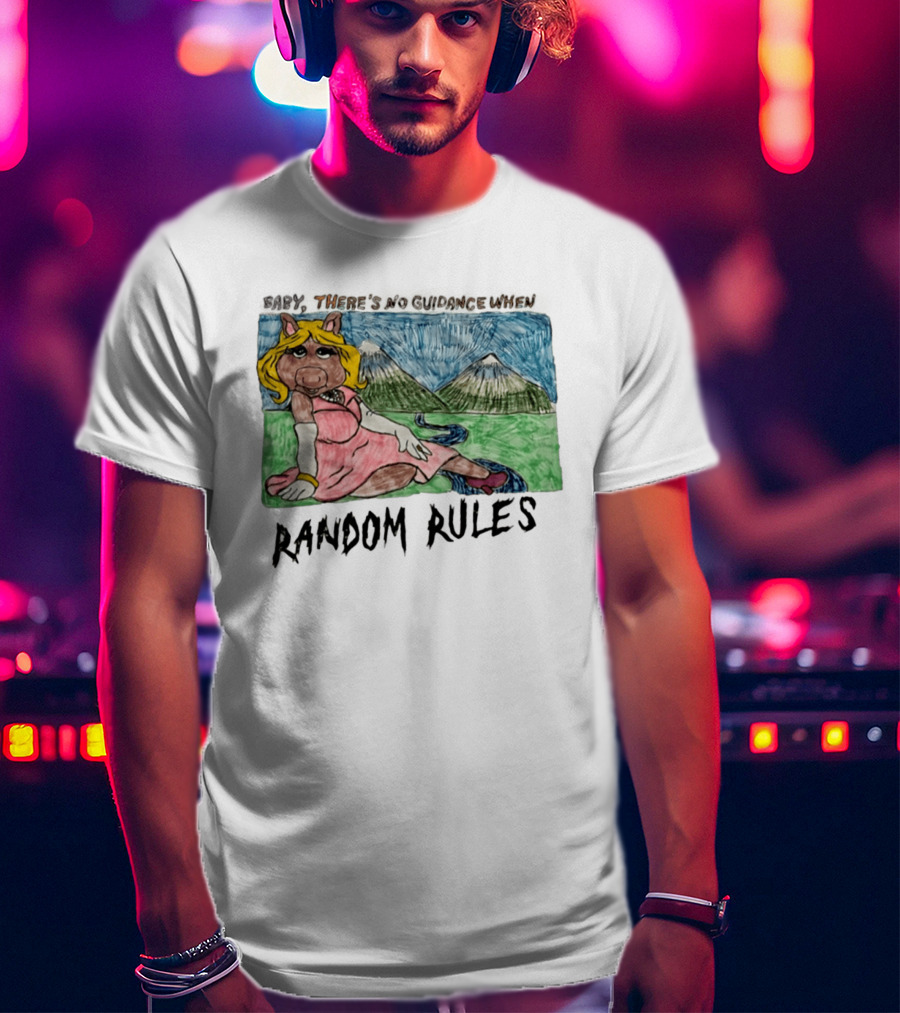 Baby There's No Guidance When Random Rules Miss Piggy Mountains Stream T-Shirt