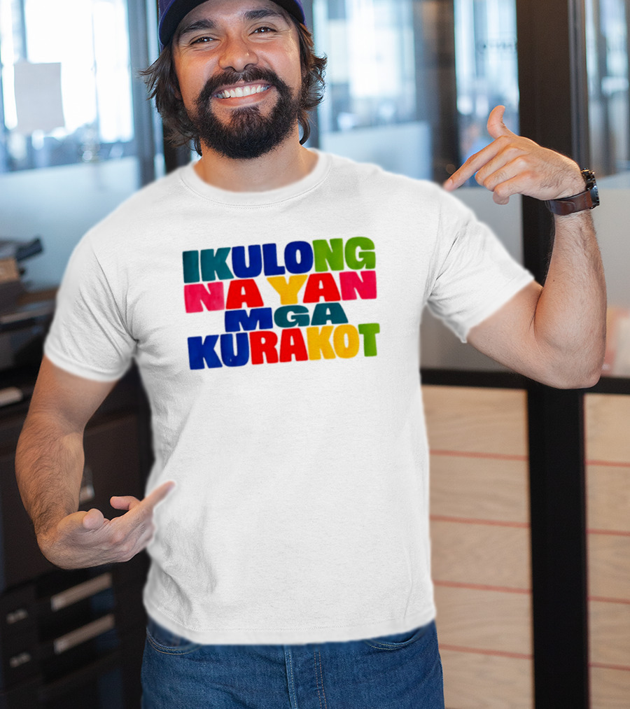 Ikulong Na Yan Mga Kurakot Colorful Block Letter T-Shirt