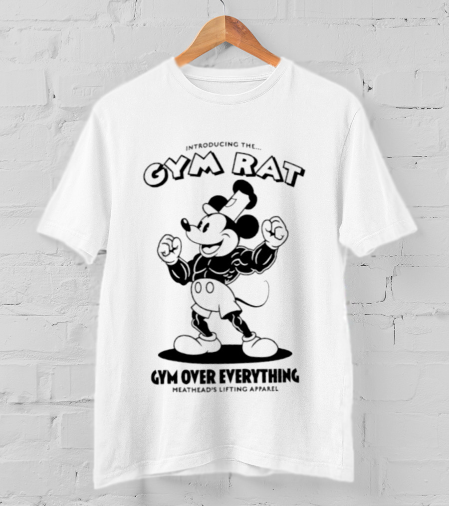 Introducing The Gym Rat Gym Over Everything Meathead's Lifting T-Shirt