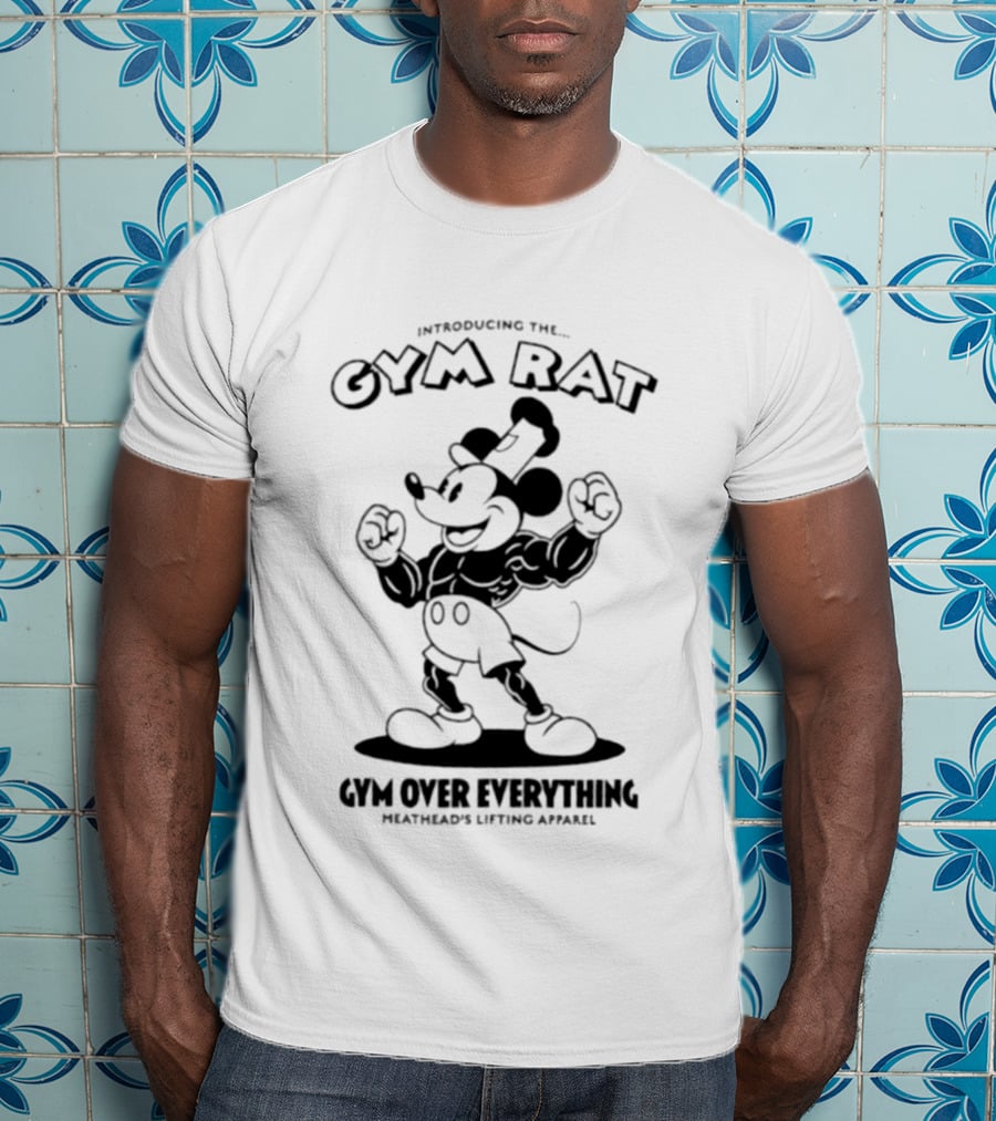 Introducing The Gym Rat Gym Over Everything Meathead's Lifting T-Shirt