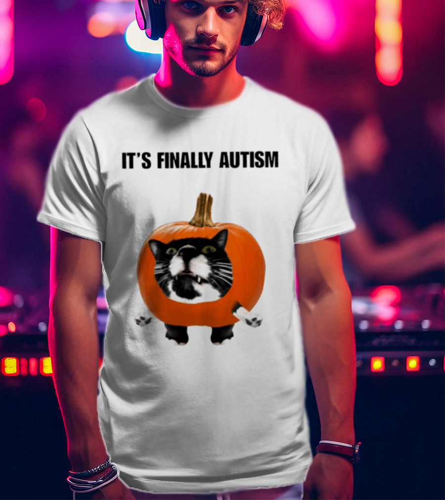 It's Finally Autism Cat Pumpkin T-Shirt