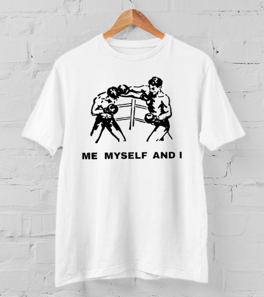Me Myself And I Boxing Self Love Boxer Ring T-Shirt
