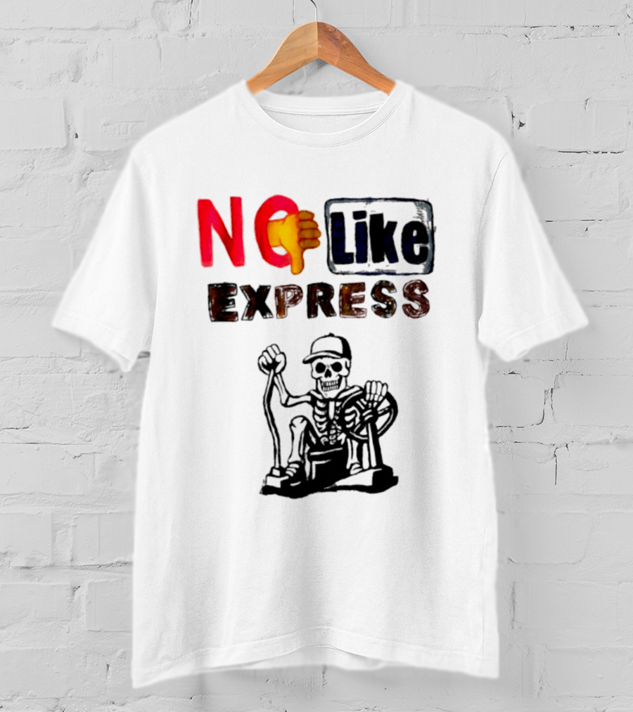 NO Like Express Skeleton Thumbs Down T-Shirt