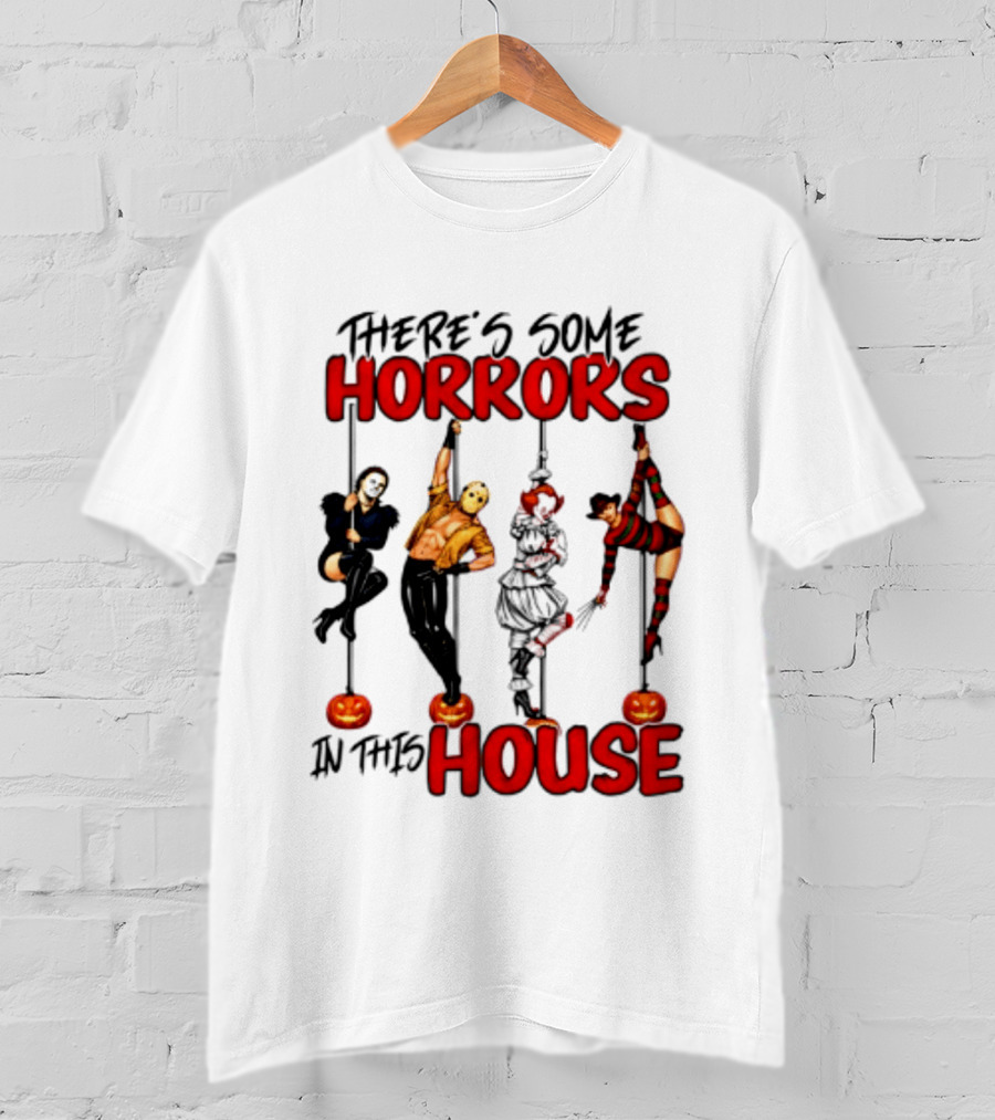 There's Some Horrors In This House Halloween Characters Pumpkin Poles T-Shirt