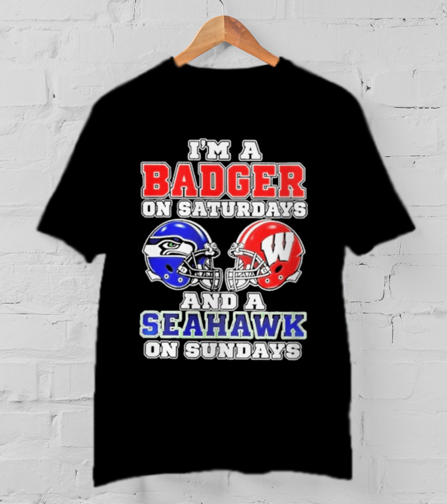 I'm A Badger On Saturdays And A Seahawk On Sundays Helmet T-Shirt