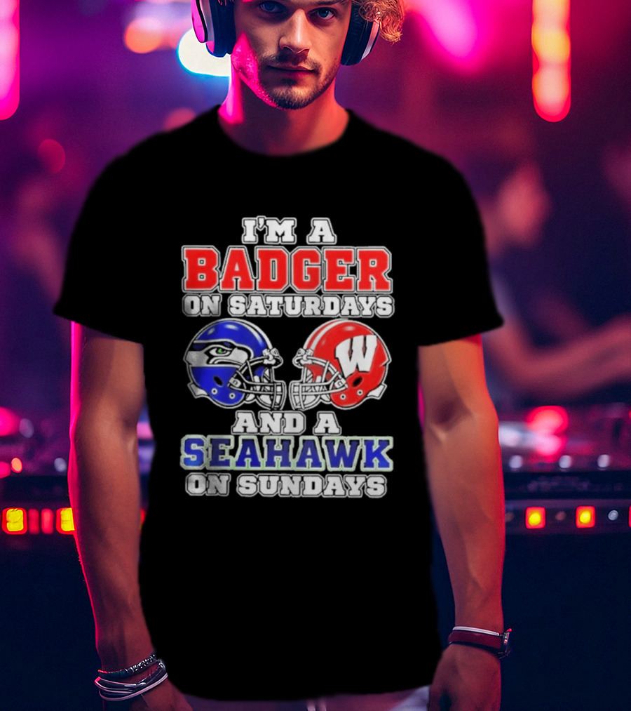 I'm A Badger On Saturdays And A Seahawk On Sundays Helmet T-Shirt