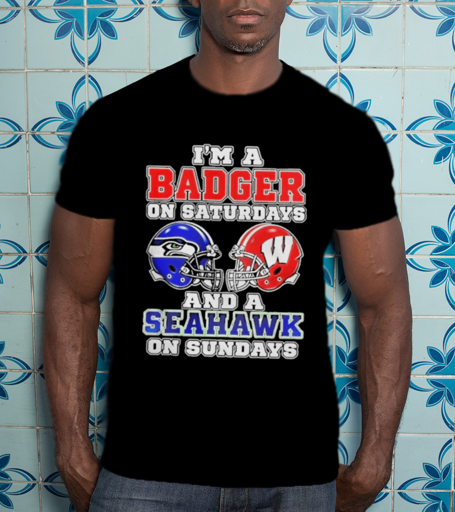 I'm A Badger On Saturdays And A Seahawk On Sundays Helmet T-Shirt