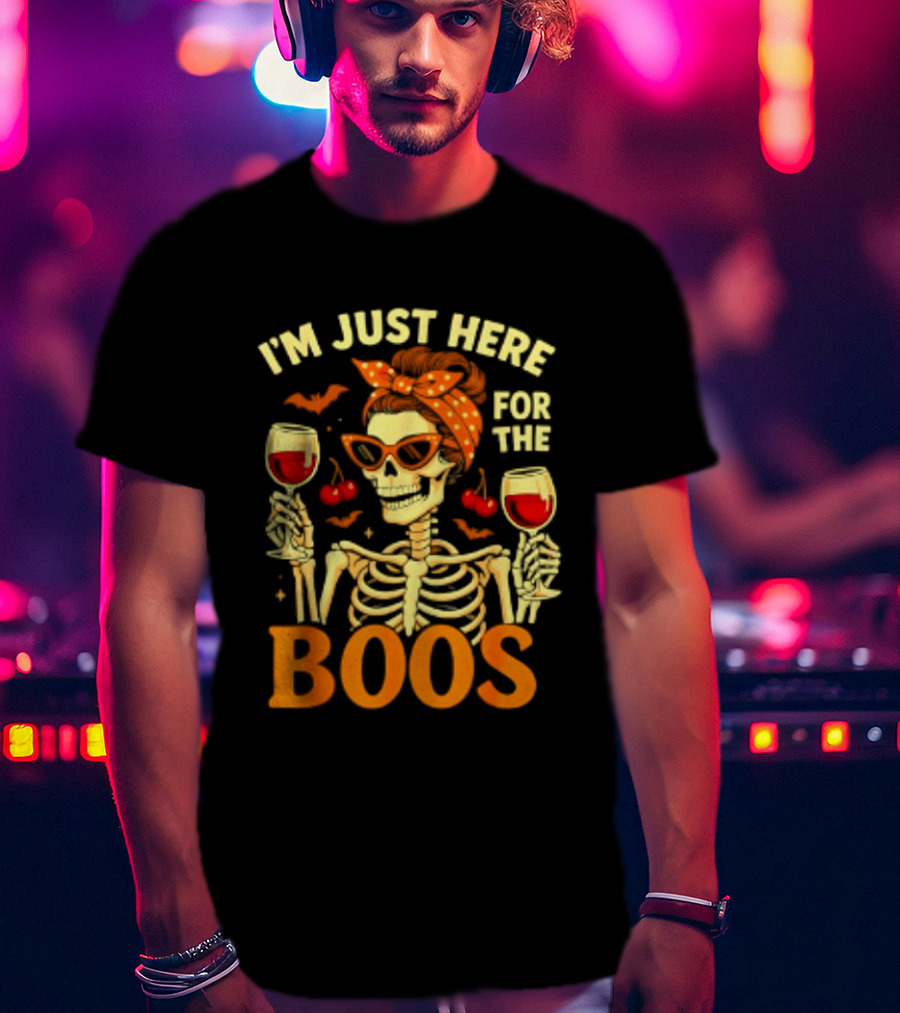 I'm Just Here For The Boos Skeleton Wine Cherries Halloween T-Shirt