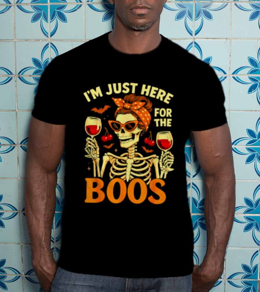 I'm Just Here For The Boos Skeleton Wine Cherries Halloween T-Shirt