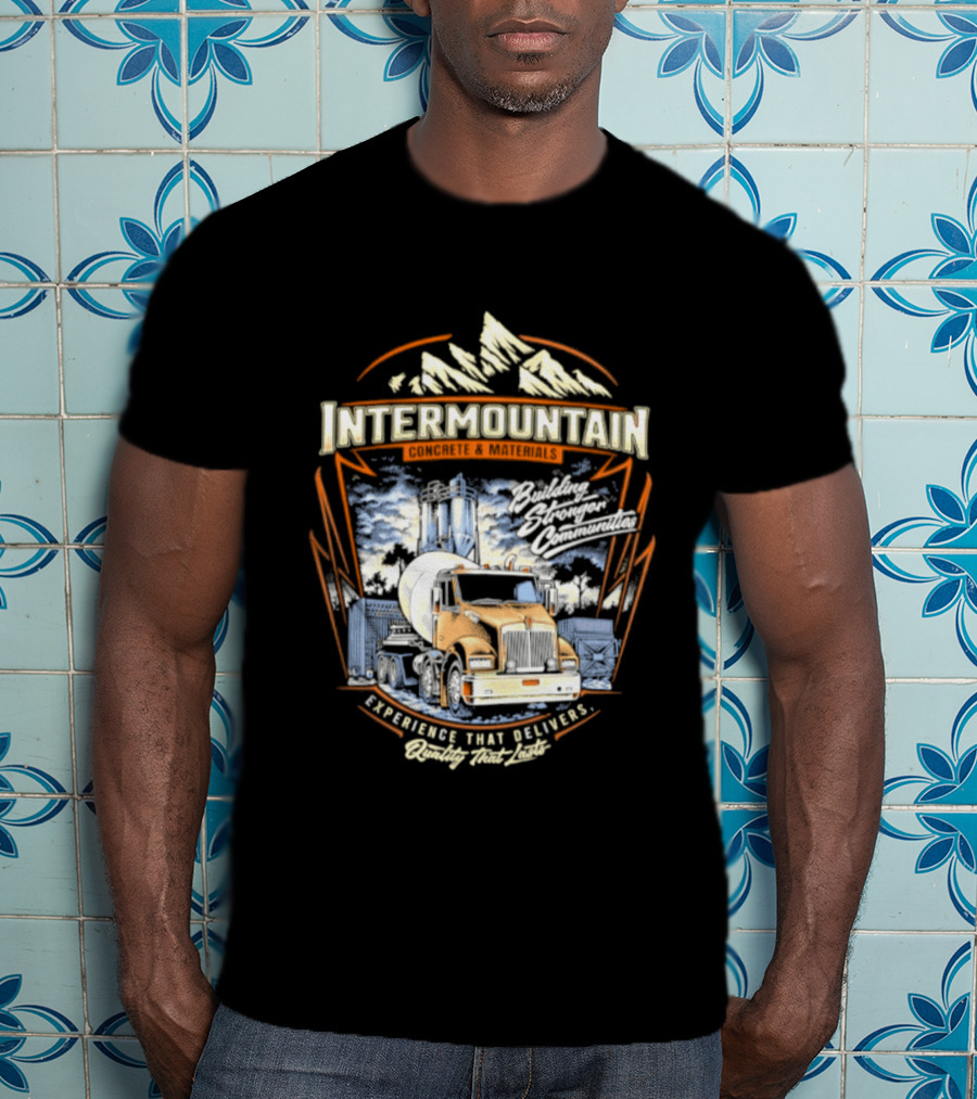 Intermountain Concrete And Materials Building America Truck Mountains Scene T-Shirt