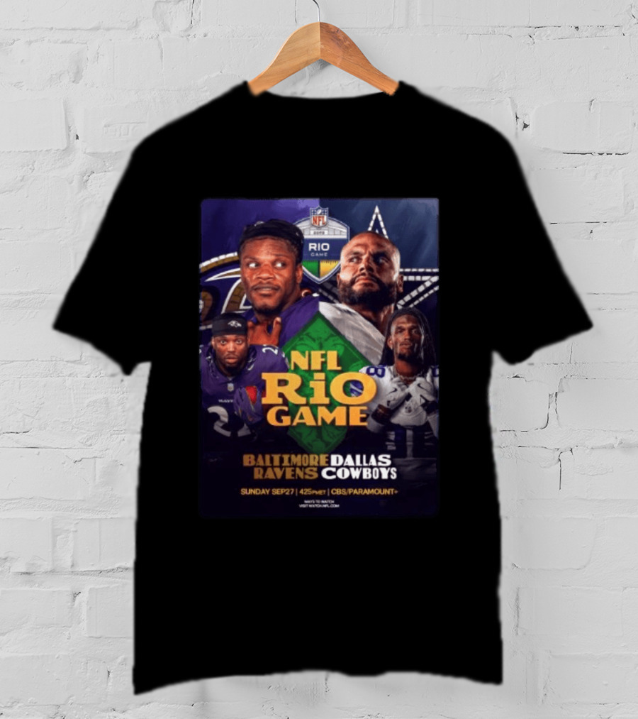 Baltimore Ravens Vs Dallas Cowboys NFL 2026 Rio Game Sunday Sep 27 4:25 PM CBS Paramount T-Shirt