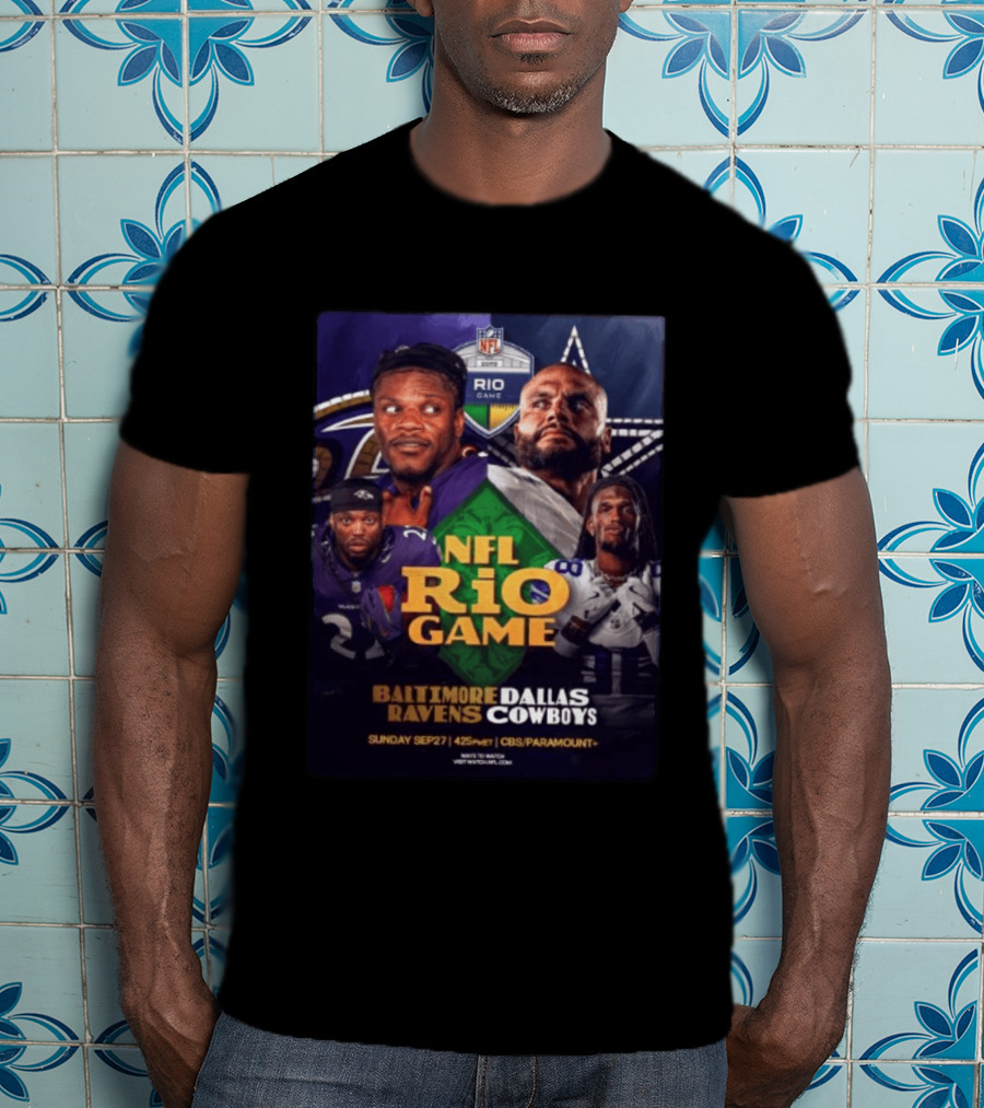 Baltimore Ravens Vs Dallas Cowboys NFL 2026 Rio Game Sunday Sep 27 4:25 PM CBS Paramount T-Shirt