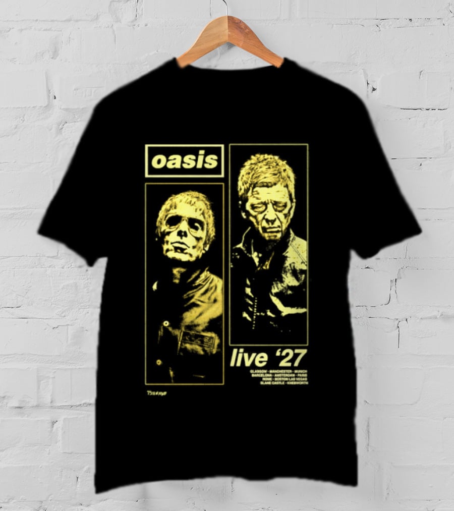 Oasis Live '27 Tour Glasgow Manchester Munich Barcelona Amsterdam Paris Rome Boston Las Vegas T-Shirt