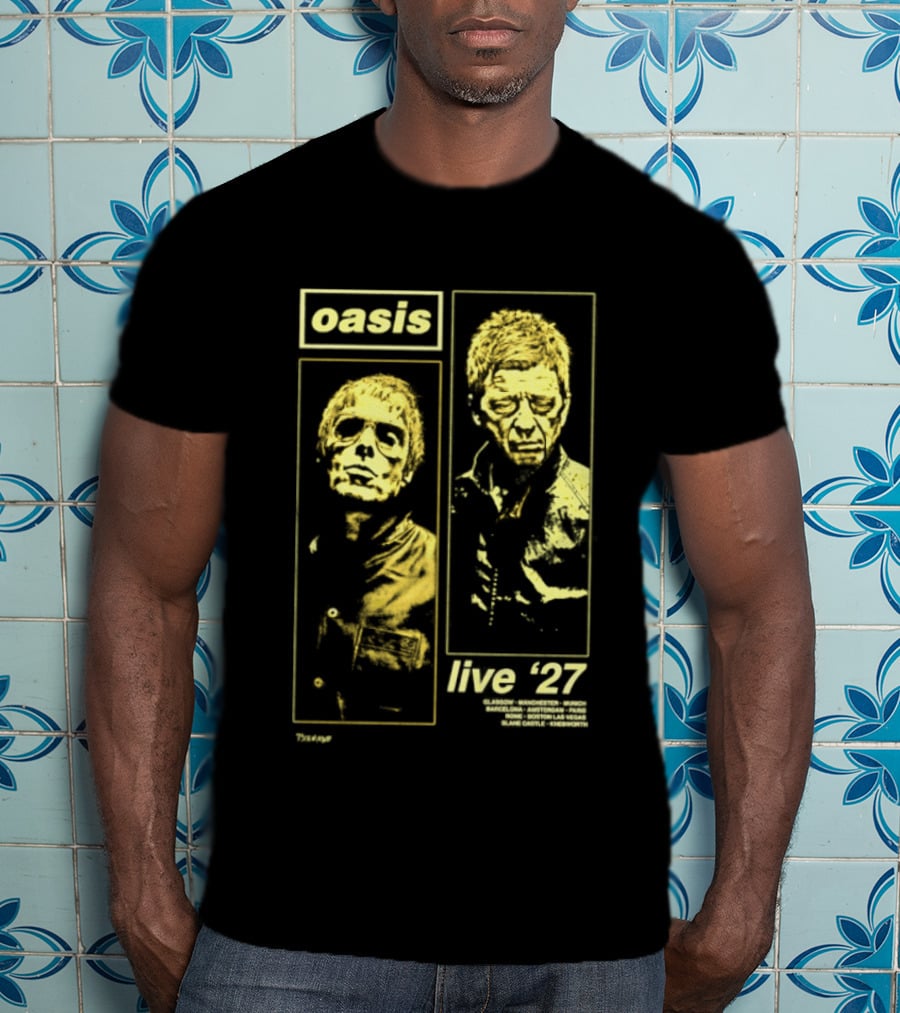 Oasis Live '27 Tour Glasgow Manchester Munich Barcelona Amsterdam Paris Rome Boston Las Vegas T-Shirt