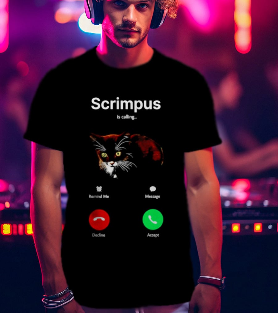 Scrimpus Is Calling Cat Phone Call Meme Humor Reject Accept T-Shirt