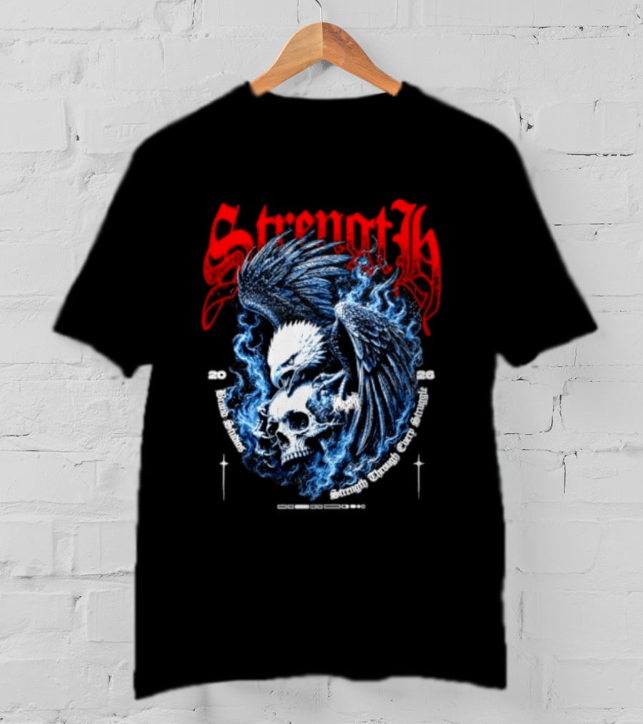 Strength 2026 Brand Studios Eagle Skull Strength Through Every Struggle T-Shirt