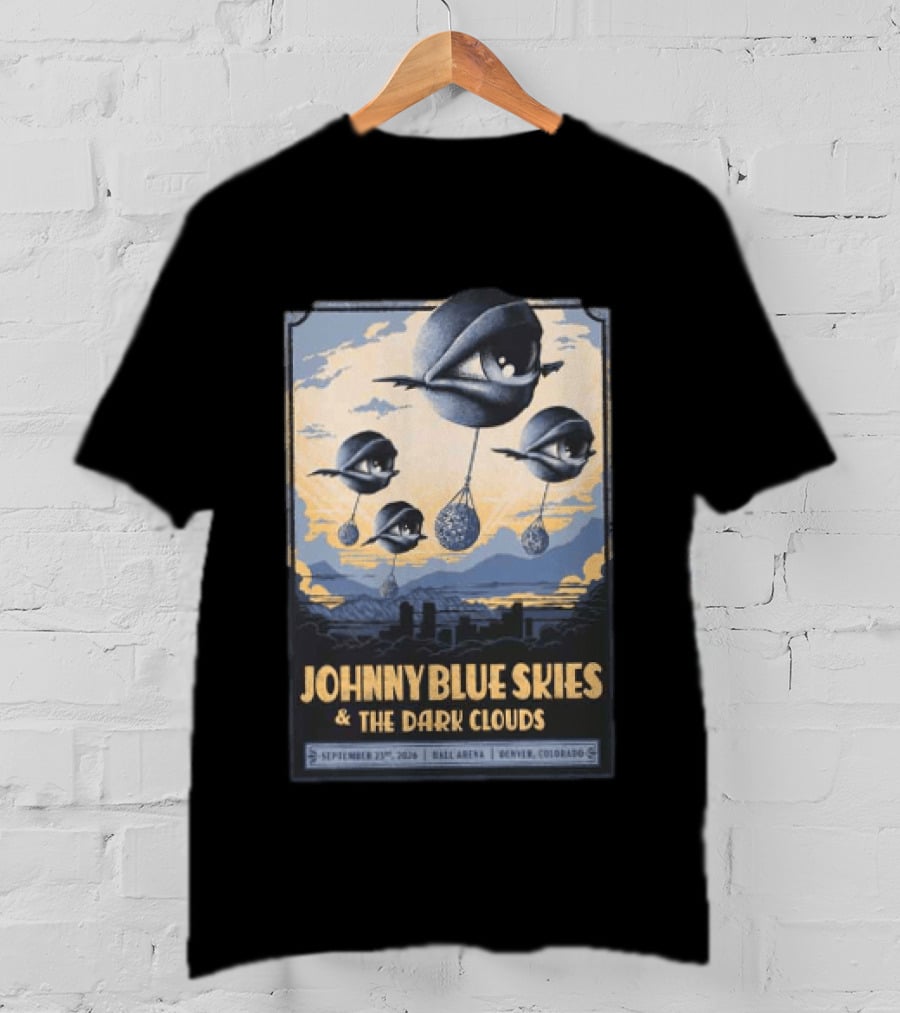 Johnny Blue Skies And The Dark Clouds Ball Arena Denver Colorado September 23 2026 Tour T-Shirt