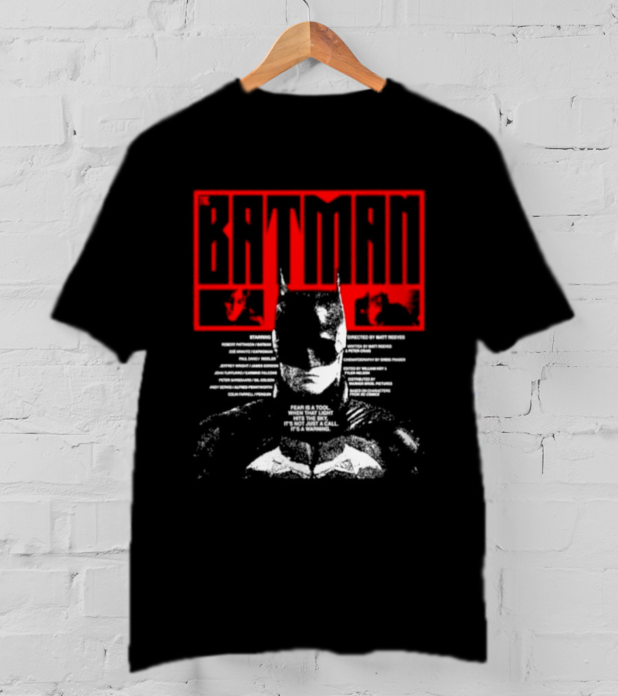 Batman Fear Is A Tool Warning Robert Pattinson T-Shirt