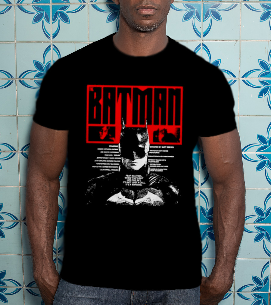 Batman Fear Is A Tool Warning Robert Pattinson T-Shirt
