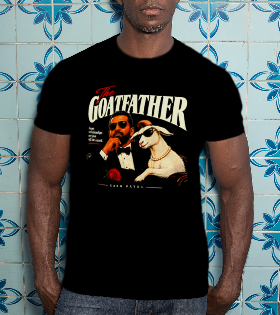 The Goatfather Kash Patel FBI Meme Goat T-Shirt