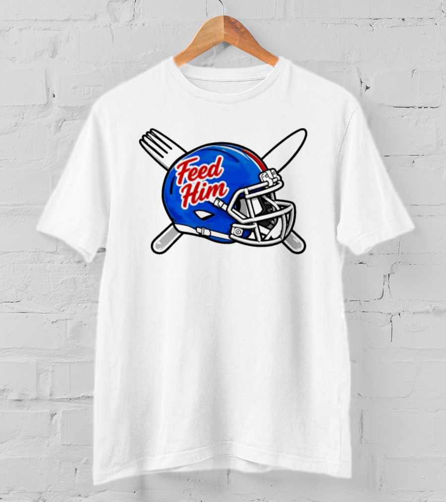 Feed Him Football Helmet With Fork And Knife T-Shirt