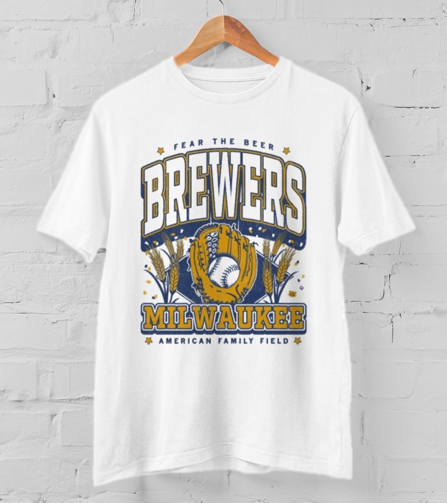 Fear The Beer Brewers Milwaukee American Family Field T-Shirt