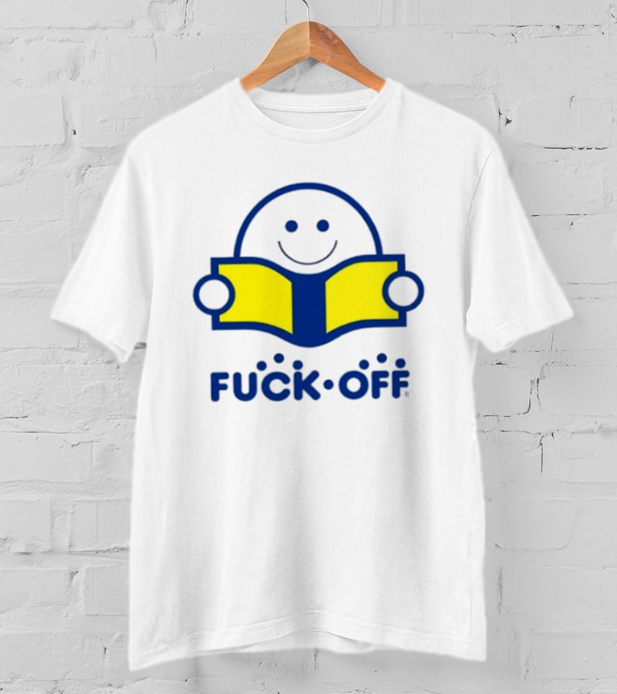 Smiley Face Fuck Off Reading Book Sarcastic T-Shirt