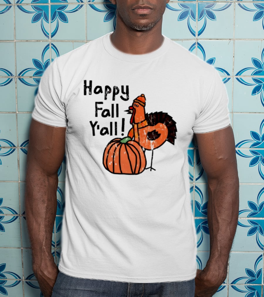 Happy Fall Y'all Turkey Pumpkin Thanksgiving Fun T-Shirt