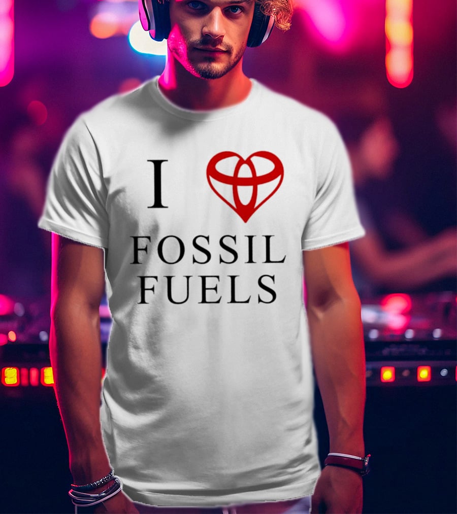 I Love Fossil Fuels Toyota Car T-Shirt